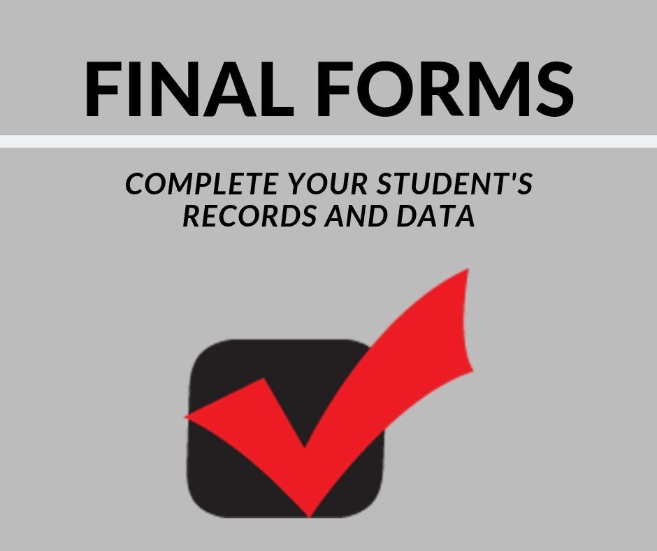Final Forms poster with "Complete Your Student's Records and Data" and checkmark